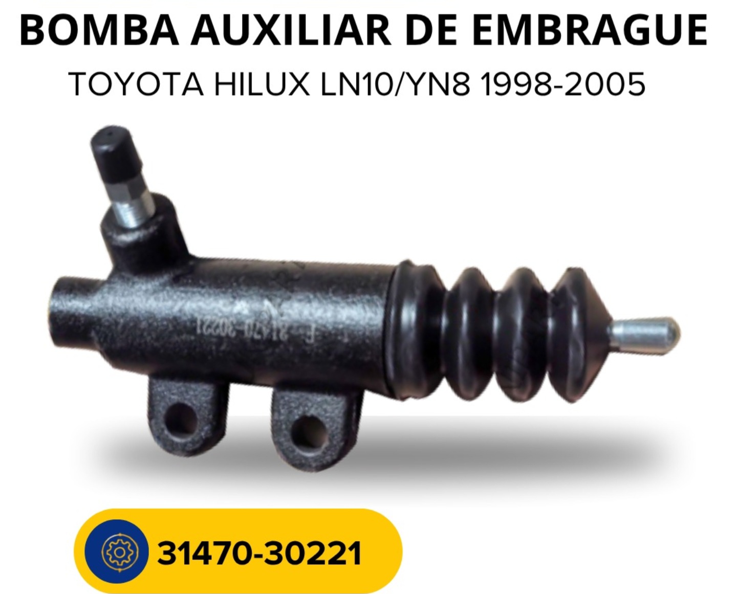 BOMBA AUXILIAR DE EMBRAGUE HILUX LN10 1998-2005