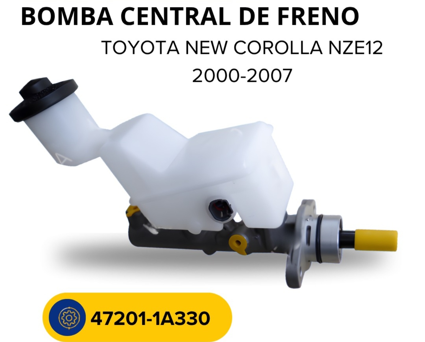 BOMBA CENTRAL DE FRENO TOYOTA NEW COROLLA NZE 12  2000-2007